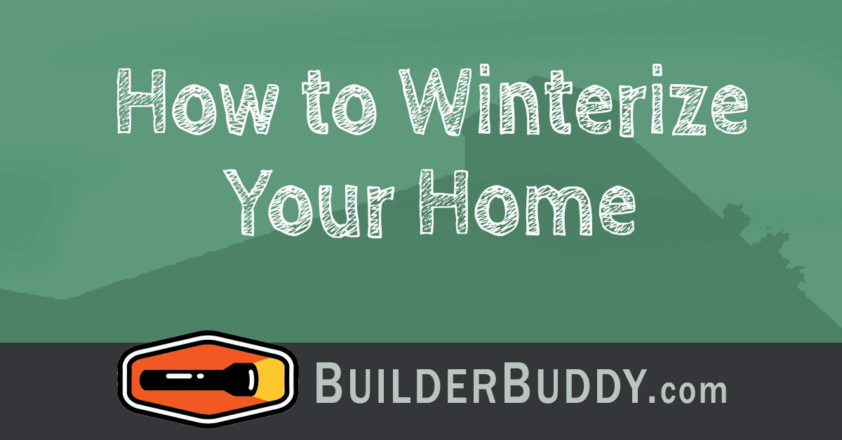 how to winterize your home