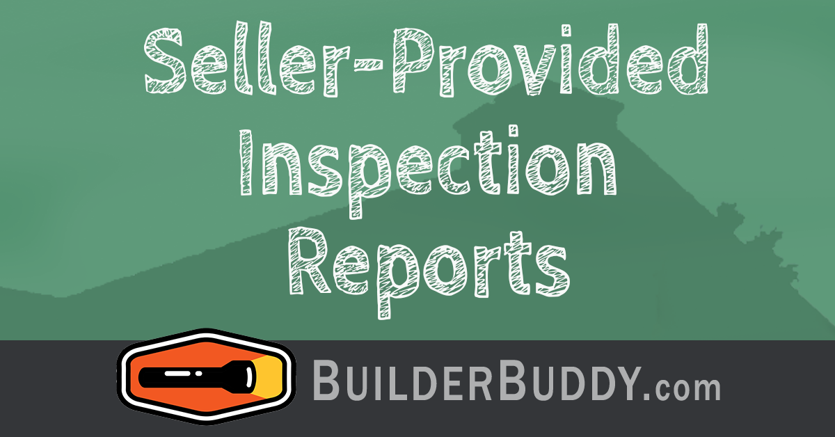 seller provded inspection reports